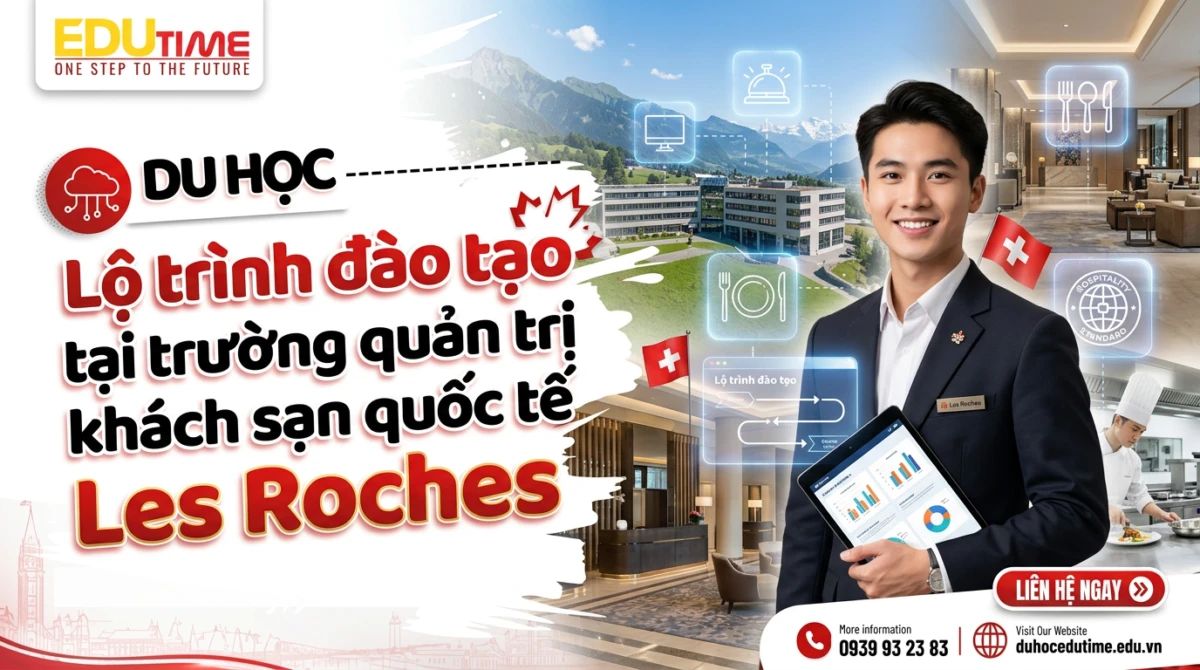Lộ trình đào tạo tại trường quản trị khách sạn quốc tế Les Roches 1 Lộ trình đào tạo tại trường quản trị khách sạn quốc tế Les Roches