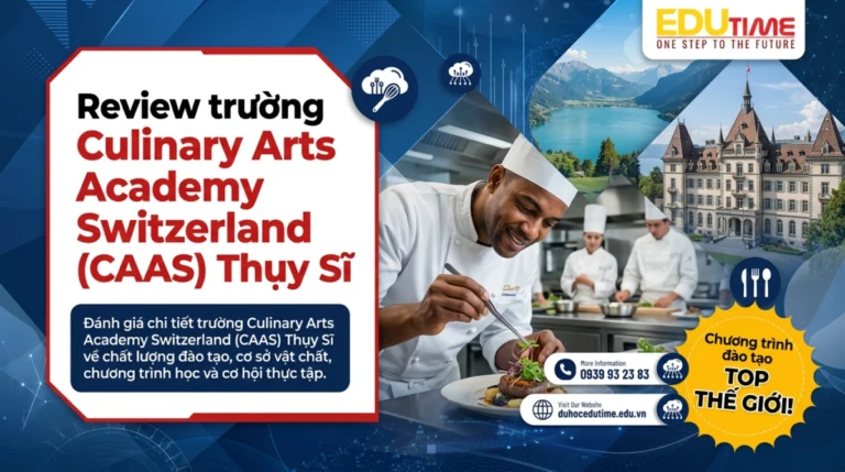Review trường Culinary Arts Academy Switzerland (CAAS) Thụy Sĩ