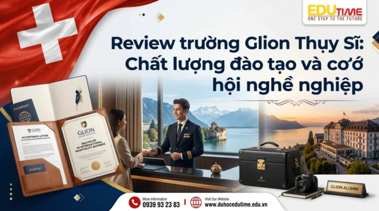 Review trường Glion Thụy Sĩ: Chất lượng đào tạo và cơ hội nghề nghiệp