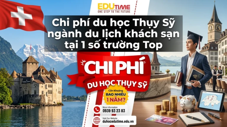 Chi Phí Du Học Thụy Sỹ Ngành Du Lịch Khách Sạn Tại 1 Số Trường Top