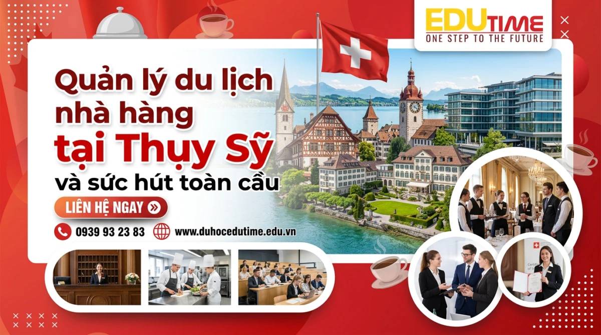 Quản lý du lịch nhà hàng tại Thụy Sỹ và sức hút toàn cầu