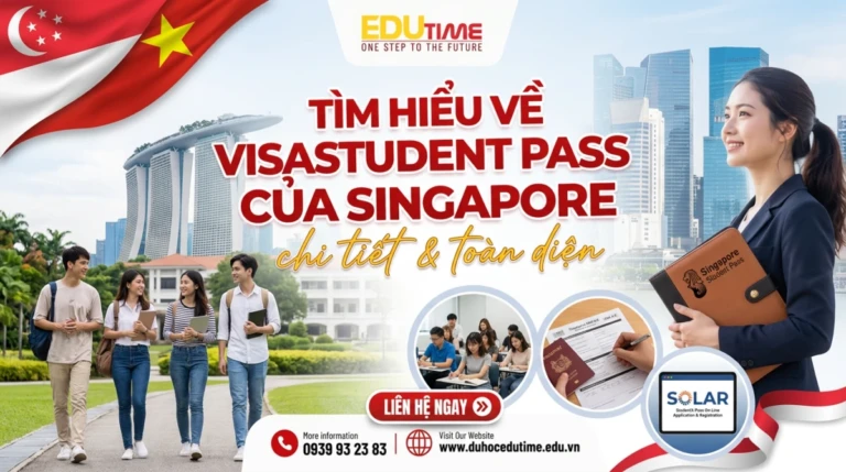 Tìm hiểu về Visa Student Pass của Singapore chi tiết nhất