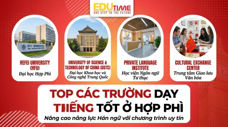 Top các trường dạy tiếng tốt ở Hợp Phì