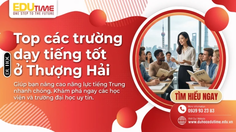Top các trường dạy tiếng tốt ở Thượng Hải
