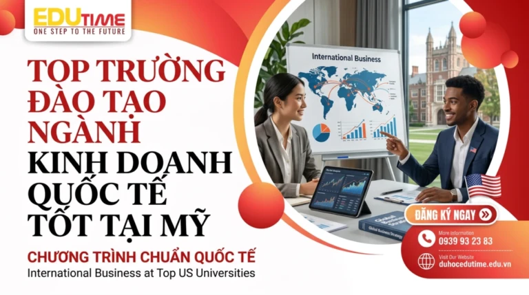 Top trường đào tạo ngành Kinh doanh quốc tế tốt tại Mỹ 5 Top trường đào tạo ngành Kinh doanh quốc tế tốt tại Mỹ