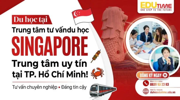 Trung tâm tư vấn du học Singapore uy tín tại TP. Hồ Chí Minh!