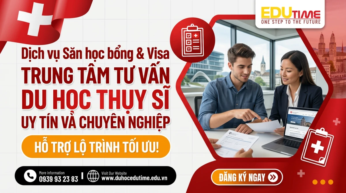 Du học Edutime - Tư vấn du học chuyên biệt 79 Trung Tâm tư vấn du học Thụy Sĩ uy tín và chuyên nghiệp