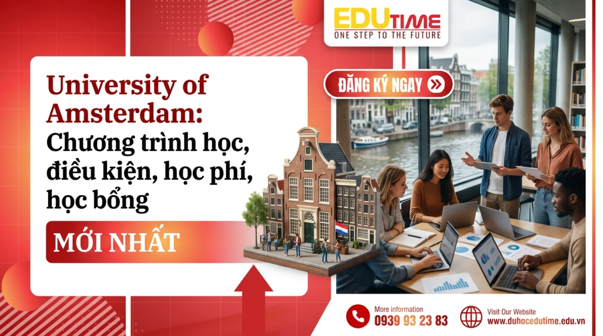 University of Amsterdam: Chương trình học, điều kiện, học phí, học bổng MỚI NHẤT 1 University of Amsterdam: Chương trình học, điều kiện, học phí, học bổng MỚI NHẤT