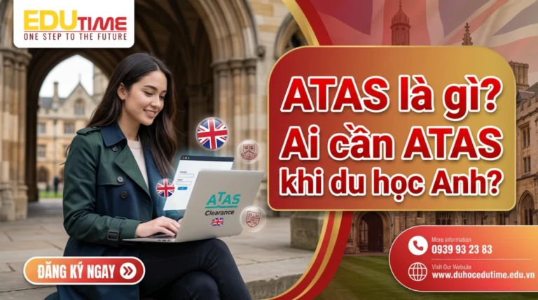 ATAS là gì? Ai cần ATAS khi du học Anh?