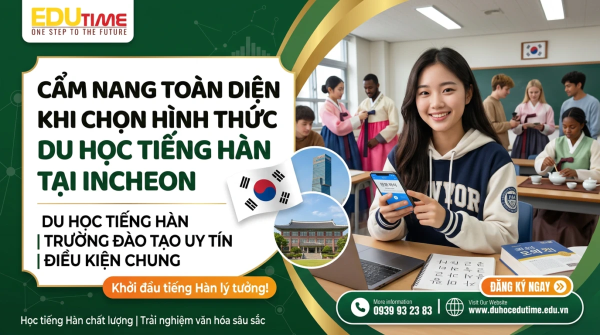 Cẩm nang toàn diện khi chọn hình thức du học tiếng Hàn tại Incheon 1 Cẩm nang toàn diện khi chọn hình thức du học tiếng Hàn tại Incheon
