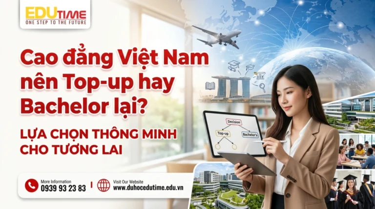 Cao đẳng Việt Nam nên Top-up hay Bachelor lại? 6 Cao đẳng Việt Nam nên Top-up hay Bachelor lại?