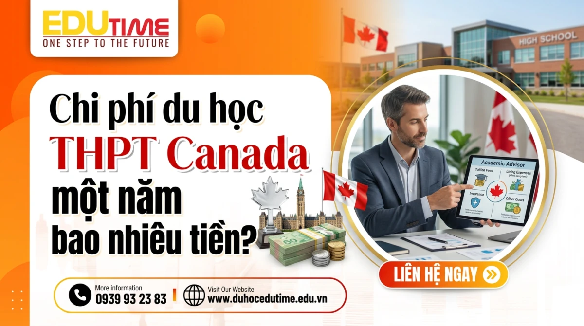 Chi phí du học THPT Canada một năm bao nhiêu tiền?