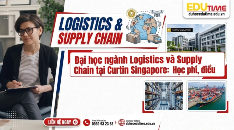 Đại học ngành Logistics và Supply Chain tại Curtin Singapore 6 Đại học ngành Logistics và Supply Chain tại Curtin Singapore