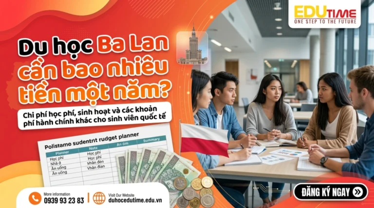 Du học Ba Lan cần bao nhiêu tiền một năm? 8 Du học Ba Lan cần bao nhiêu tiền một năm?