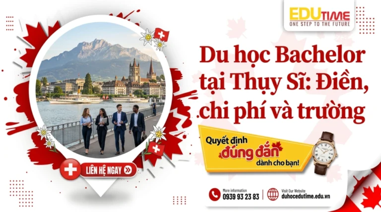 Du học Bachelor tại Thụy Sĩ: Điều kiện, chi phí và trường 4 Du học Bachelor tại Thụy Sĩ: Điều kiện, chi phí và trường