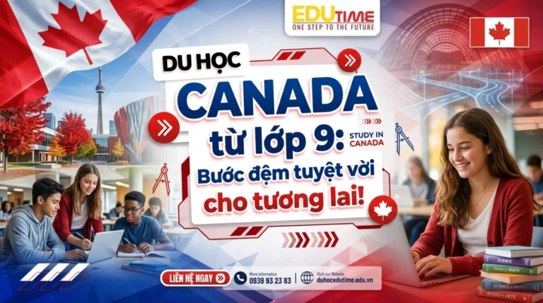 Du học Canada từ lớp 9: Bước đệm tuyệt vời cho tương lai!