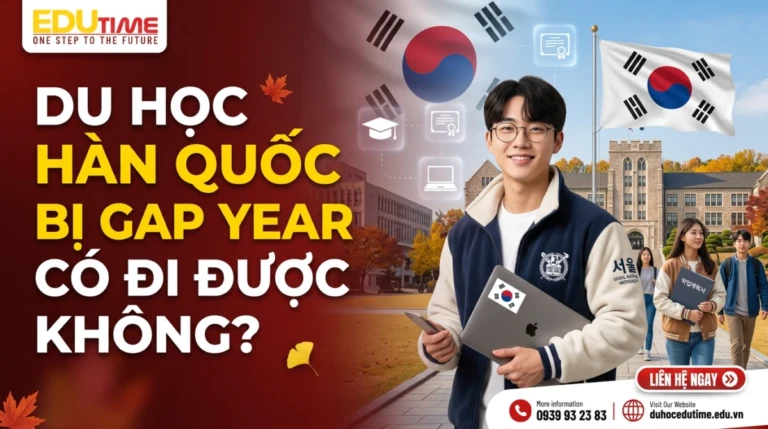 Du học Hàn Quốc bị gap year có đi được không? 7 Du học Hàn Quốc bị gap year có đi được không?