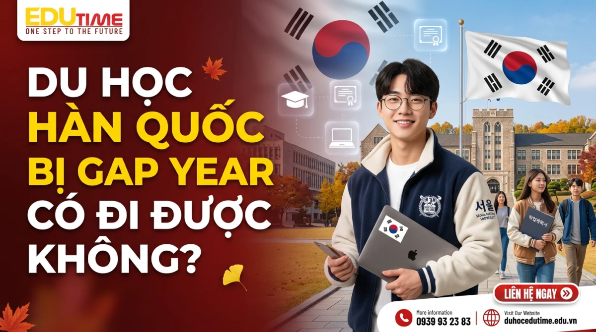 Du học Hàn Quốc bị gap year có đi được không?