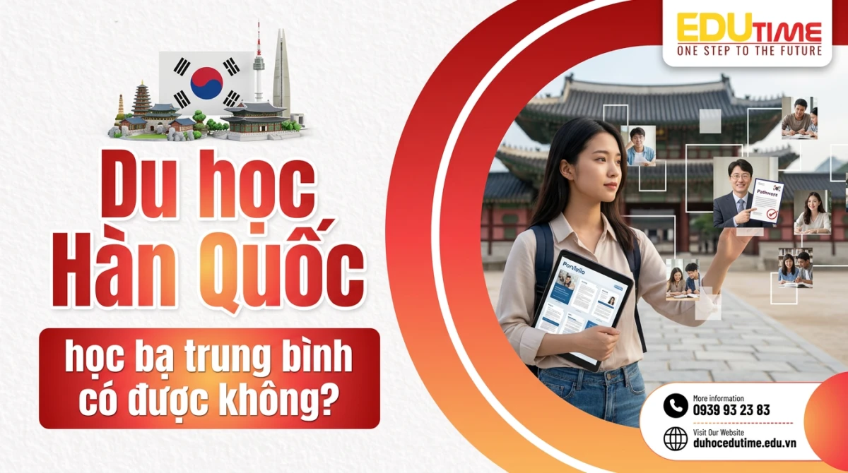 Du học Hàn Quốc học bạ trung bình có được không? 1 Du học Hàn Quốc học bạ trung bình có được không?