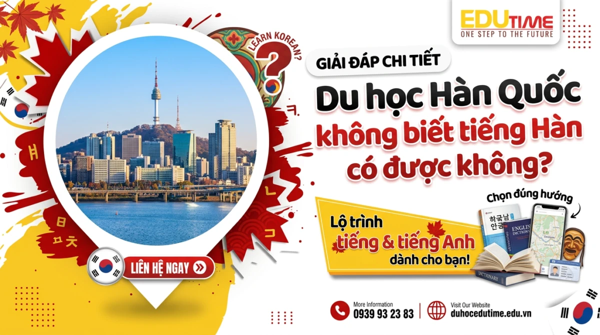 Du học Hàn Quốc không biết tiếng Hàn có được không? 1 Du học Hàn Quốc không biết tiếng Hàn có được không?
