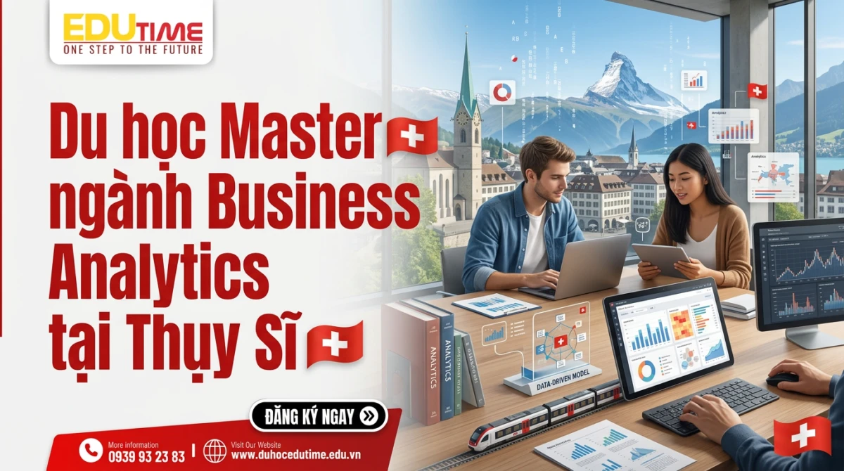 Du học Master ngành Business Analytics tại Thụy Sĩ