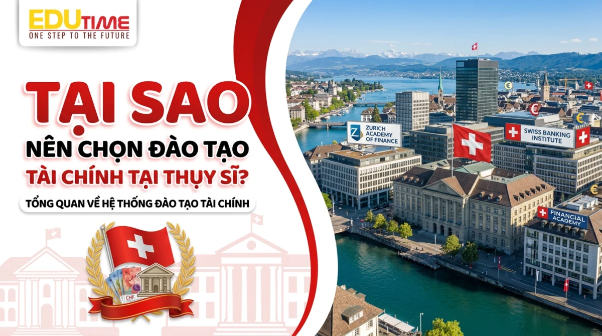 Du học Master ngành Finance tại Thụy Sĩ: Cơ hội và thông tin