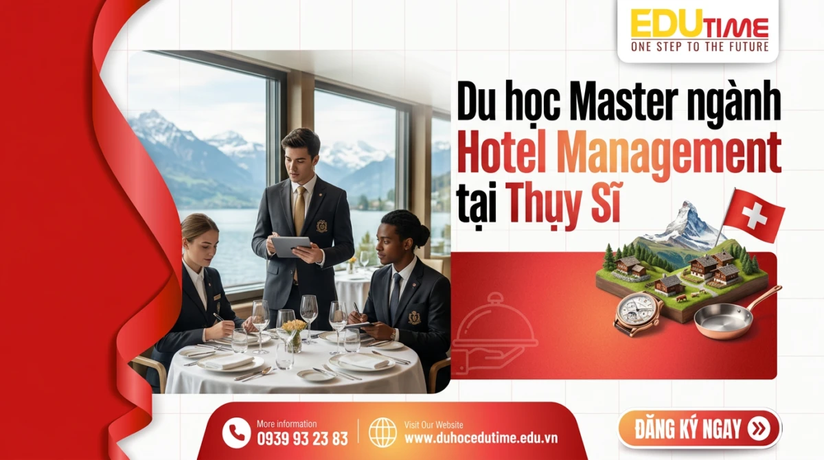 Du học Master ngành Hotel Management tại Thụy Sĩ