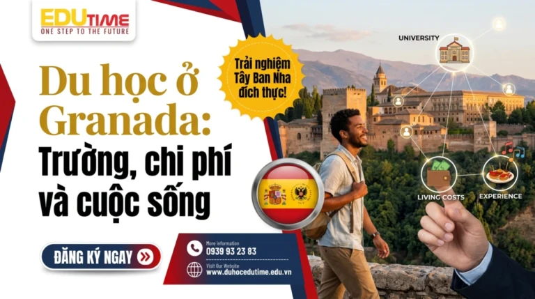 Du học ở Granada: Trường, chi phí và cuộc sống