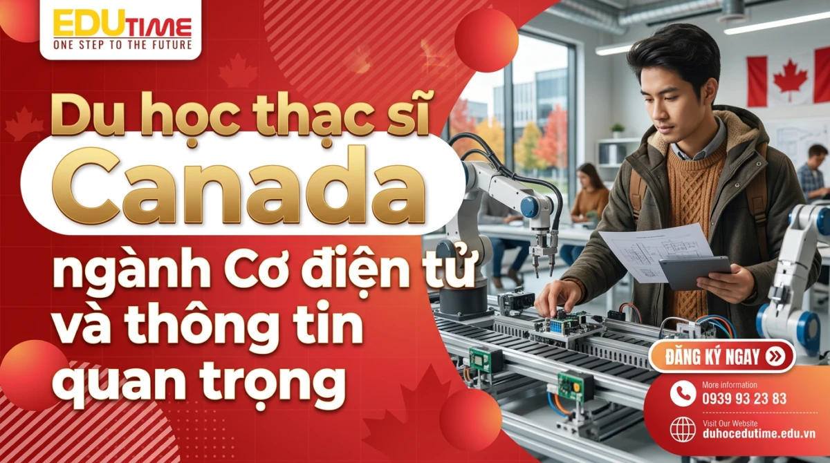 Du học thạc sĩ Canada ngành Cơ điện tử và thông tin quan trọng