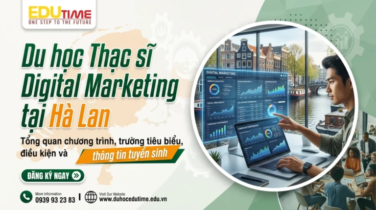 Du học Thạc sĩ Digital Marketing tại Hà Lan