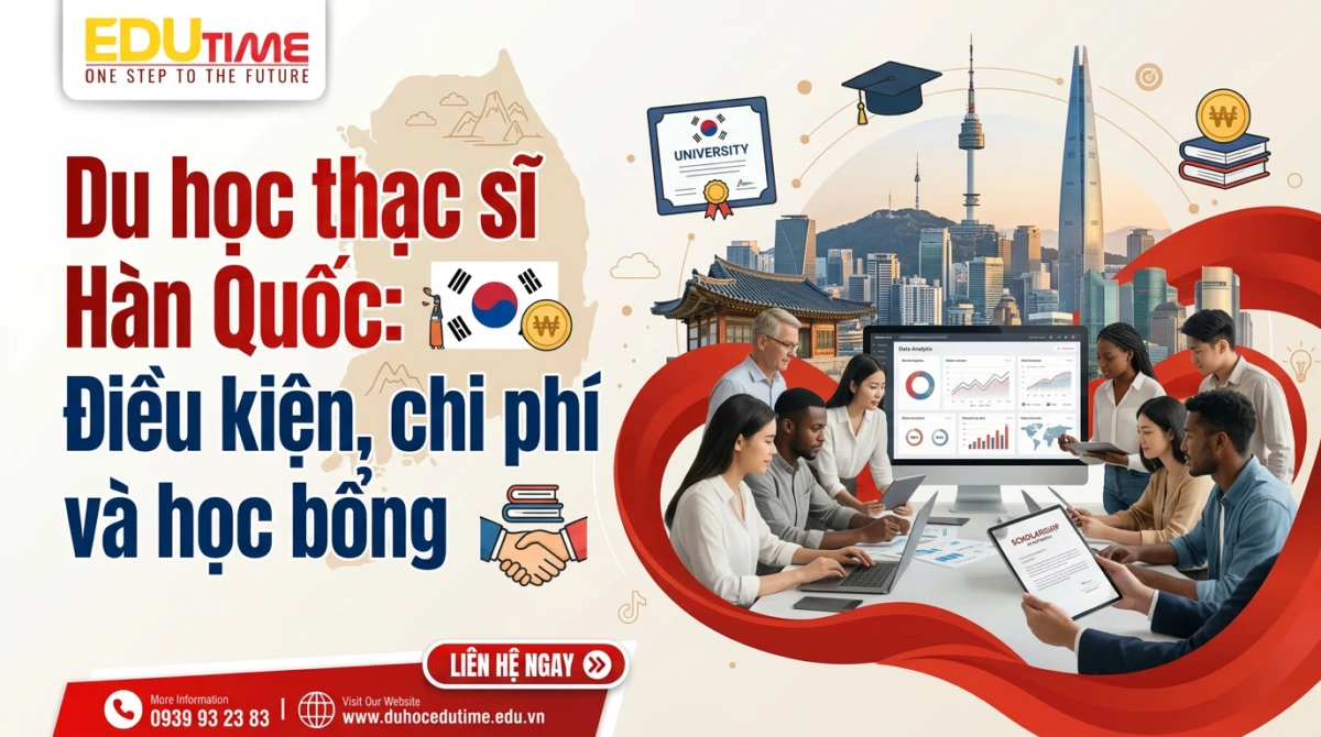 Du học thạc sĩ Hàn Quốc: Điều kiện, chi phí và học bổng 1 Du học thạc sĩ Hàn Quốc: Điều kiện, chi phí và học bổng