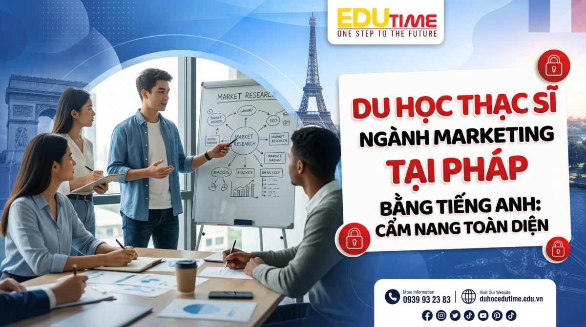 Du Hoc Thac Si Nganh Marketing Tai Phap Bang Tieng Anh Cam Nang Toan Dien.webp