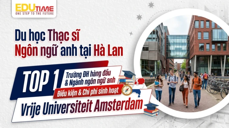 Du học Thạc sĩ Ngôn ngữ anh tại Hà Lan