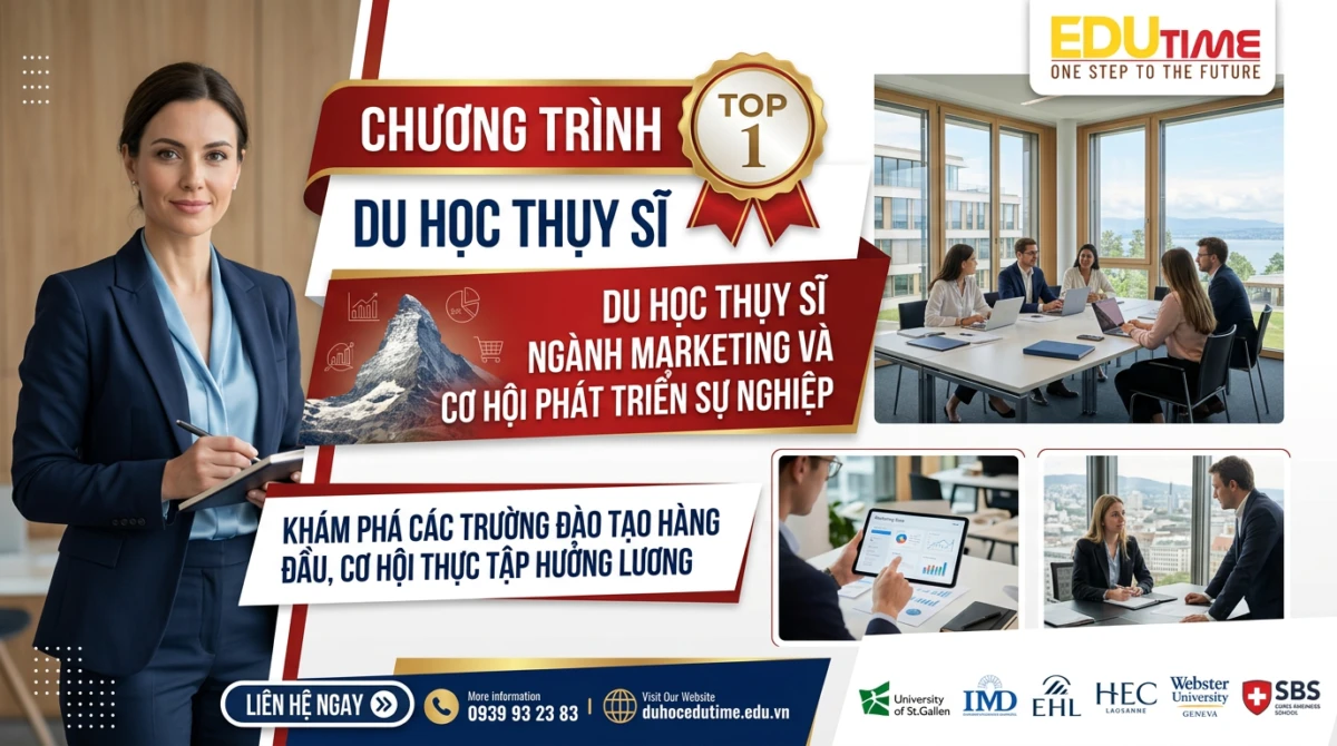Du học Thụy Sĩ ngành Marketing và cơ hội phát triển sự nghiệp