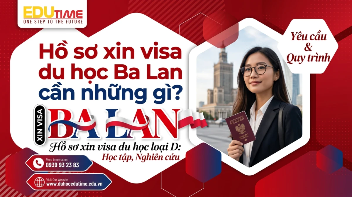 Hồ sơ xin visa du học Ba Lan cần những gì?