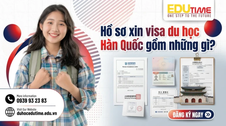 Hồ sơ xin visa du học Hàn Quốc gồm những gì?