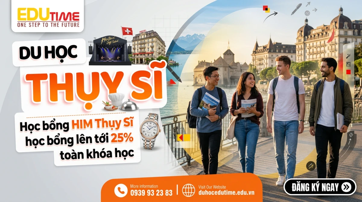 Học Bổng Him Thụy Sĩ Học Bổng Lên Tới 25% Toàn Khóa Học