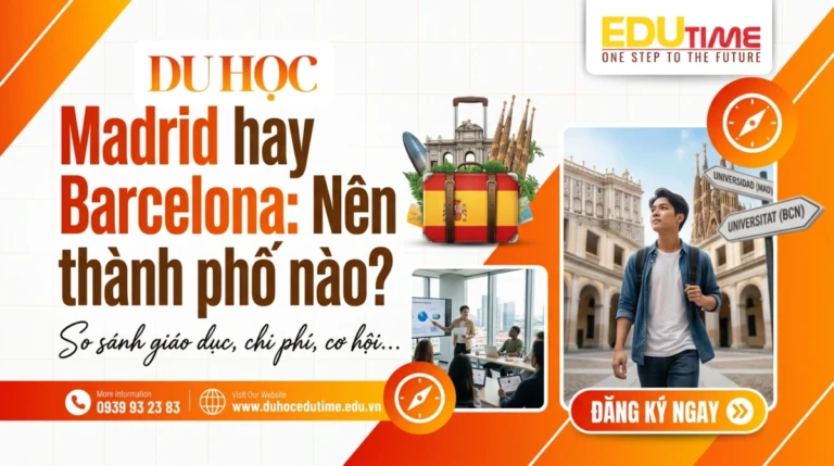 Madrid hay Barcelona: Nên du học thành phố nào?