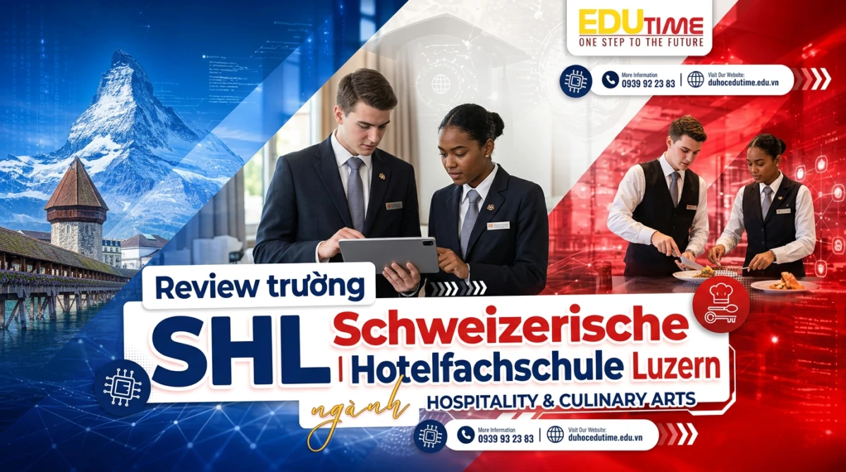 Review trường SHL Schweizerische Hotelfachschule Luzern chi tiết