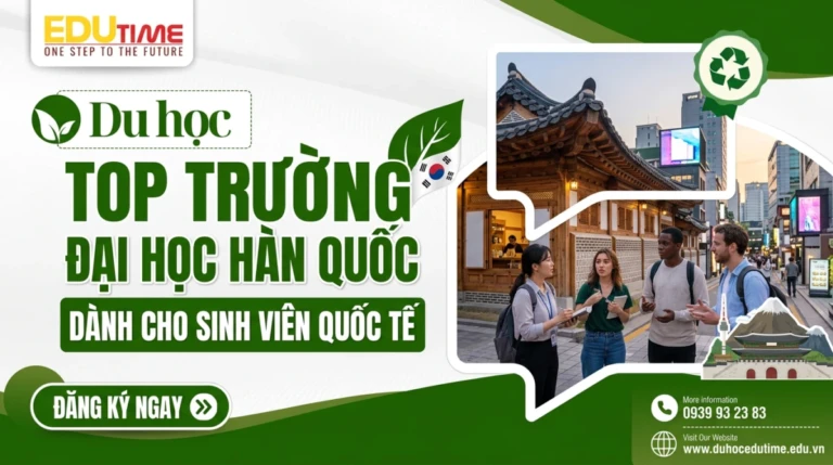 Top trường đại học Hàn Quốc dành cho sinh viên quốc tế
