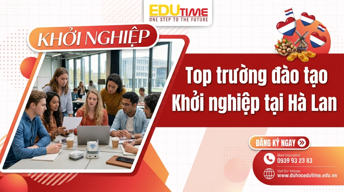 Top trường đào tạo Khởi nghiệp tại Hà Lan