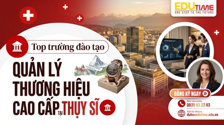Top trường đào tạo Quản lý thương hiệu cao cấp tại Thụy Sĩ 7 Top trường đào tạo Quản lý thương hiệu cao cấp tại Thụy Sĩ
