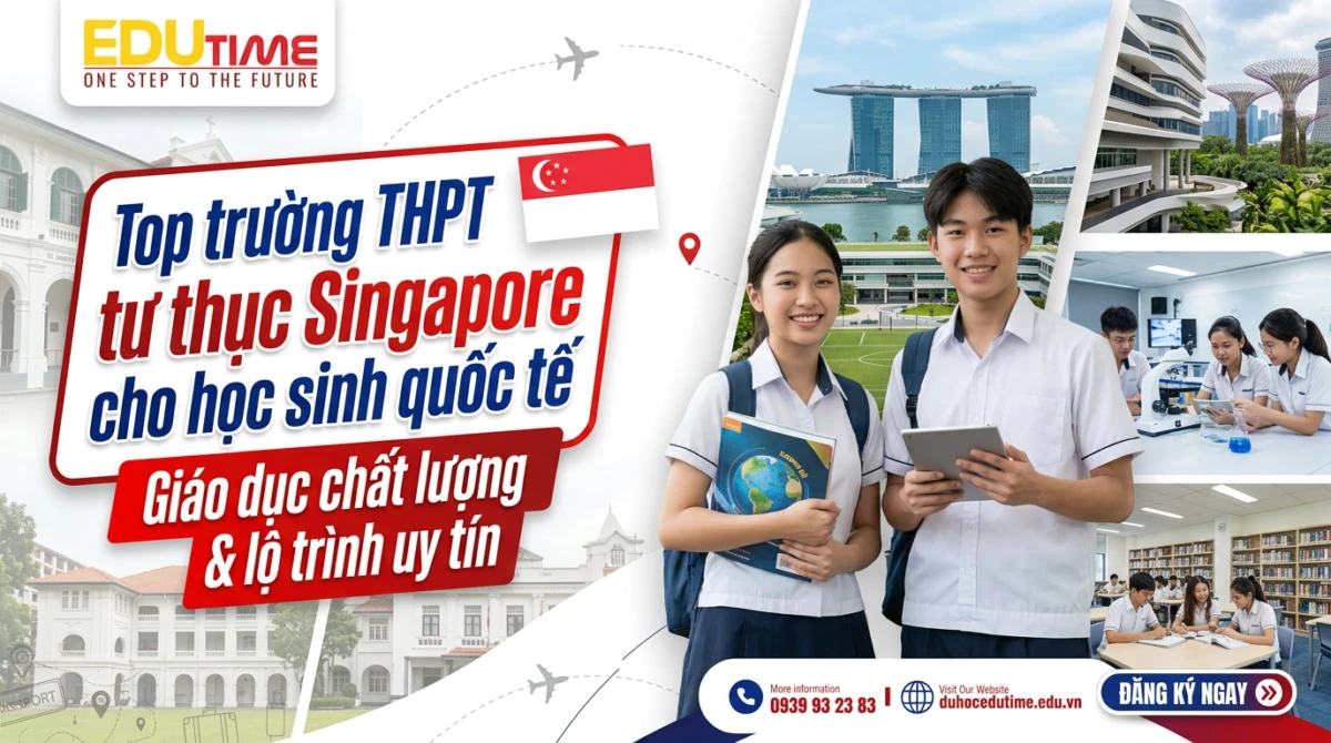 Top trường THPT tư thục Singapore cho học sinh quốc tế