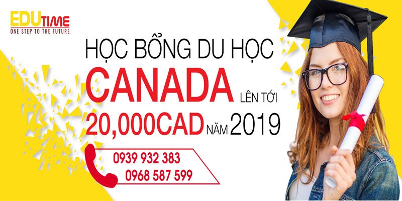 Ai sẽ là người sở hữu học bổng du học Canada lên tới 20.000 CAD kỳ nhập học 2019