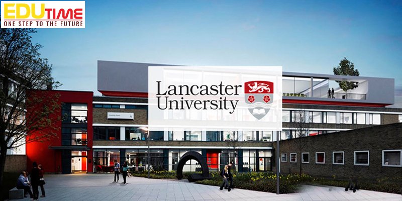 Đại học Lancaster - Top 10 đại học danh giá nhất khi đi du học Anh 2018
