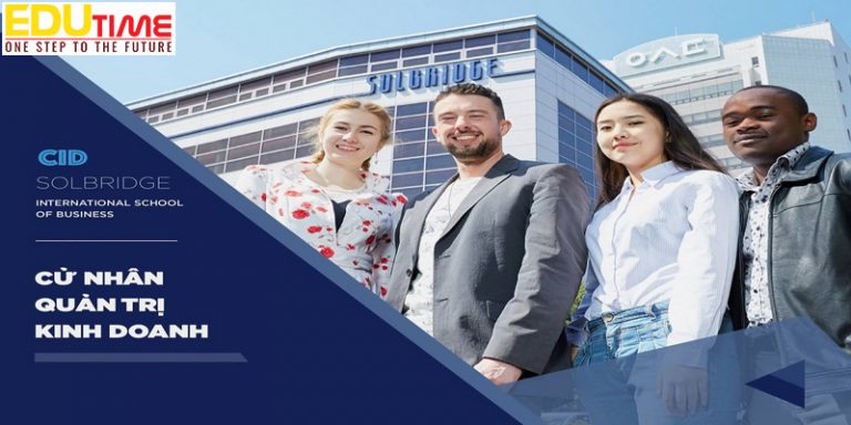 Khám phá trường kinh doanh quốc tế hàng đầu Hàn Quốc đại học SolBridge