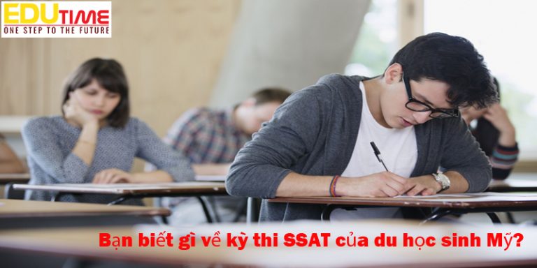Bạn biết gì về kỳ thi SSAT của du học sinh Mỹ?